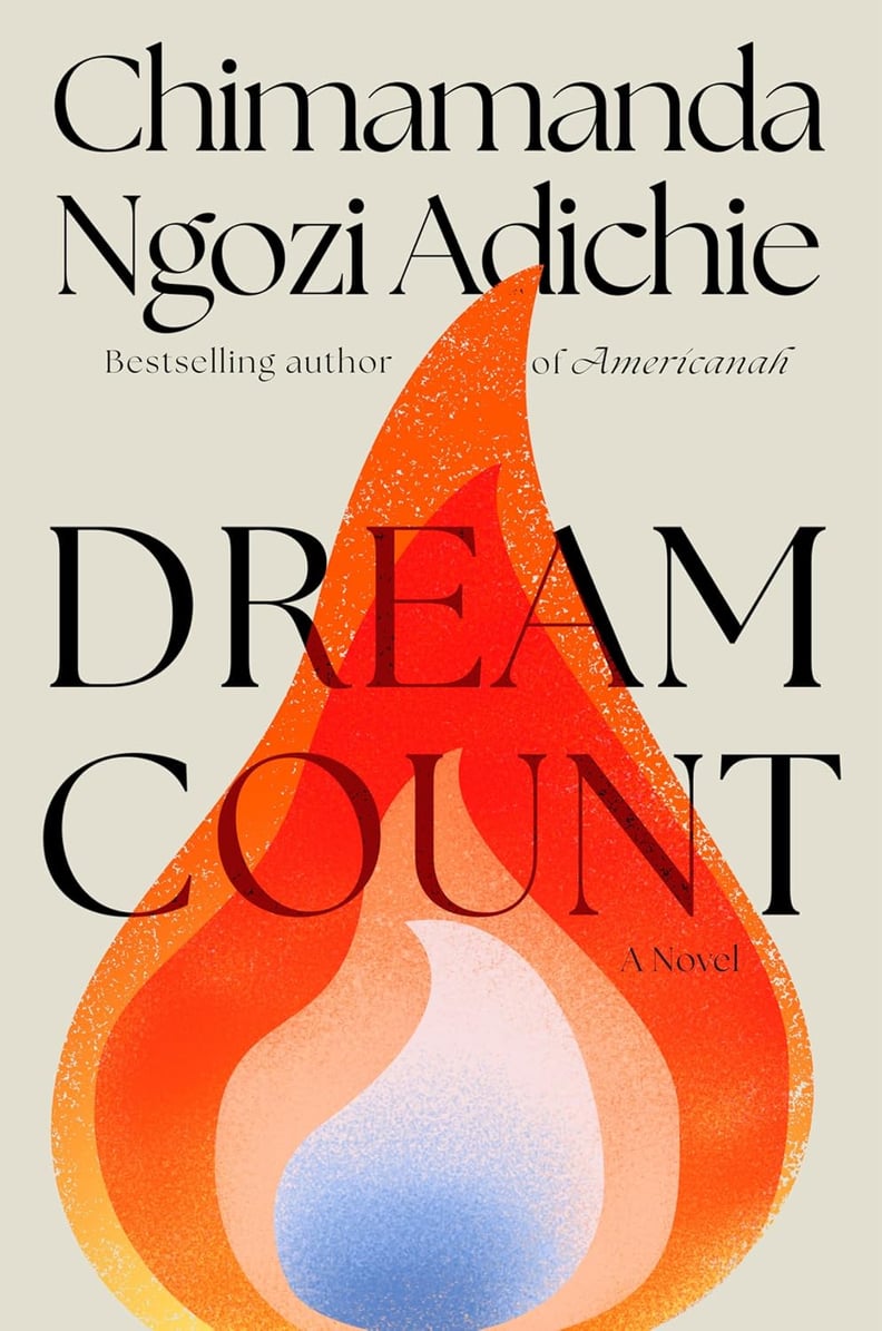 “Dream Count” by Chimamanda Ngozi Adichie