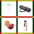 15 Last-Minute Gifts That'll Arrive by Christmas — and Cost Less Than $25