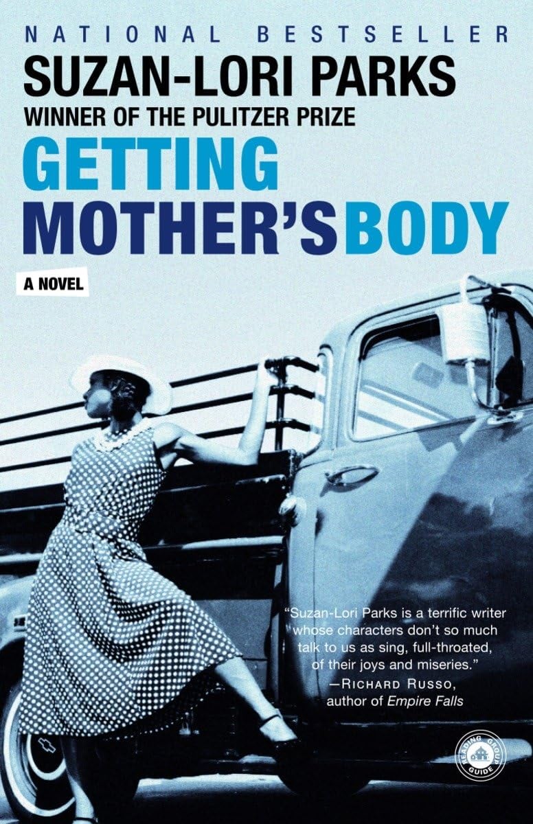 “Getting Mother’s Body” by Suzan-Lori Parks