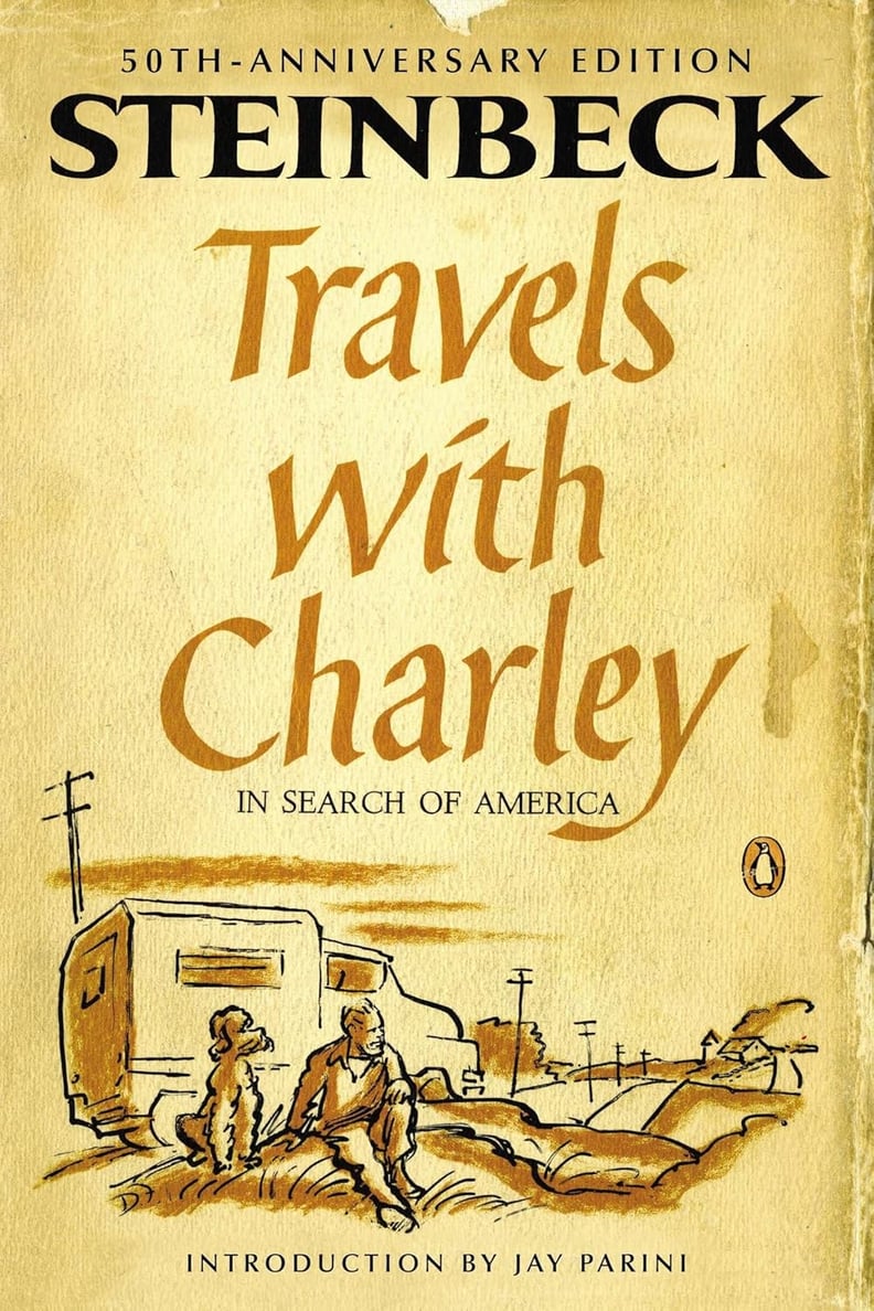 “Travels with Charley” by John Steinbeck