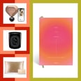 18 of the Best Self-Care Gifts on the Internet, Starting at $7